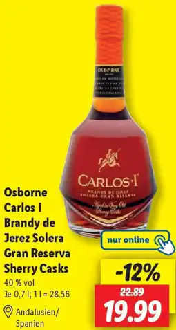 Lidl Osborne Carlos I Brandy de Jerez Solera Gran Reserva Sherry Casks Angebot