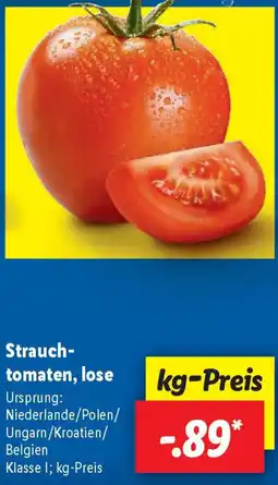 Lidl Strauchtomaten, lose Angebot