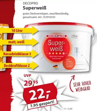 Sonderpreis Baumarkt DECOPRO Superweiẞ Angebot