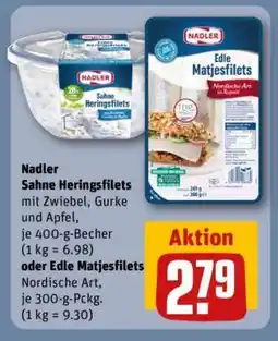 REWE Nadler Sahne Heringsfilets oder Edle Matjesfilets Angebot