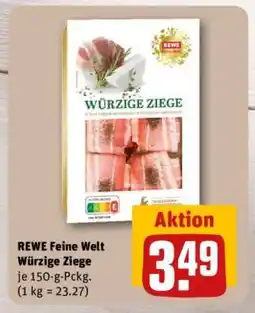 REWE REWE Feine Welt Würzige Ziege Angebot