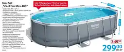 Selgros Bestway Pool Set ,,Steel Pro Max 488" Angebot