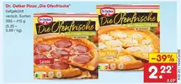 Netto Marken-Discount Dr. Oetker Pizza Die Ofenfrische Angebot