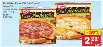 Netto Marken-Discount Dr. Oetker Pizza Die Ofenfrische Angebot