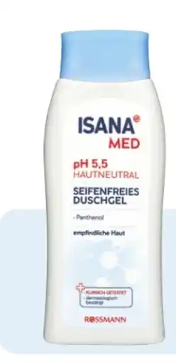 Rossmann Isana Med Seifenfreies Duschgel pH 5,5 Angebot