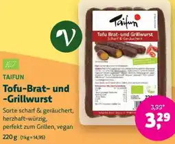 Biomarkt TAIFUN Tofu-Brat und Grillwurst Angebot