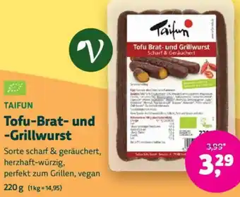 Biomarkt TAIFUN Tofu-Brat und Grillwurst Angebot