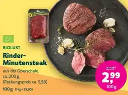 Biomarkt BIOLUST Rinder Minutensteak Angebot