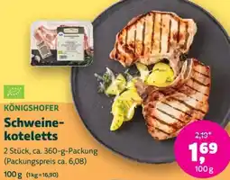 Biomarkt KÖNIGSHOFER Schweinekoteletts Angebot