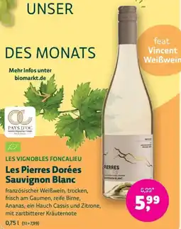 Biomarkt LES VIGNOBLES FONCALIEU Les Pierres Dorées Sauvignon Blanc Angebot