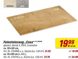 toom Baumarkt Casa feinsteinzeug Angebot