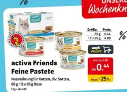 Das Futterhaus Activa friends feine pastete Angebot