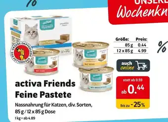 Das Futterhaus Activa friends feine pastete Angebot