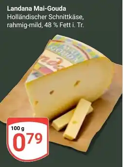 Globus Landana Mai-Gouda Angebot