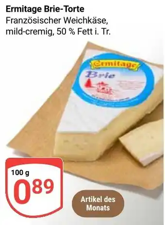 Globus Ermitage Brie-Torte Angebot