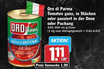 AEZ Oro di Parma Tomaten ganz, in Stücken oder passiert in der Dose oder Packung Angebot