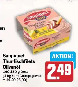 AEZ Saupiquet Thunfisch- Filets Olivenöl Angebot