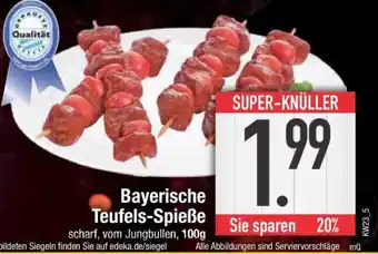 Edeka Bayerische Teufels-Spieße Angebot