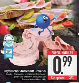 Edeka Bayerischer Aufschnitt Dreierlei Angebot