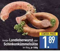 Edeka Heidjer Landleberwurst oder Schinkenkümmelsülze Angebot