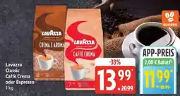 Edeka Lavazza Classic Caffè Crema oder Espresso Angebot