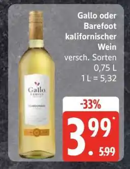 Edeka Gallo oder Barefoot kalifornischer Wein Angebot