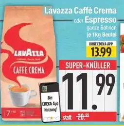 Edeka Lavazza Caffe Crema oder Espresso Angebot