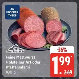 Edeka Feine Mettwurst Holsteiner Art oder Pfeffersalami Angebot