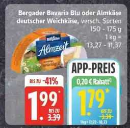 Edeka Bergader Bavaria Blu oder Almkäse Angebot