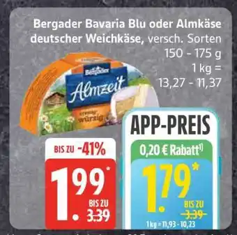 Edeka Bergader Bavaria Blu oder Almkäse Angebot