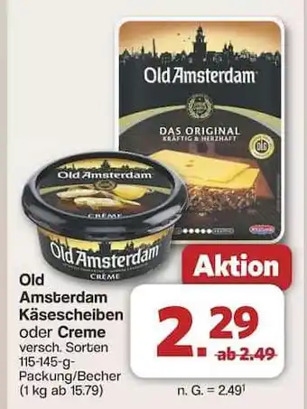 Famila Nord Ost OLD AMSTERDAM Käsescheiben oder -creme Angebot