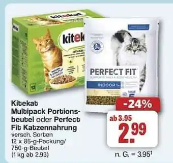 Famila Nord Ost Kitekat Multipack Portionsbeutel oder Perfect Fit Katzennahrung Angebot