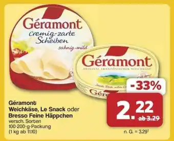 Famila Nord Ost Géramont Weichkäse, Le Snack oder Bresso Feine Häppchen Angebot