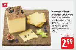 Edeka Kaltbach Höhlengereifter Le Gruyère Angebot