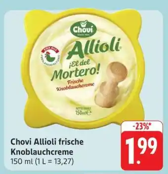 Edeka Chovi Allioli frische Knoblauchcreme Angebot