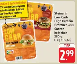 Edeka Steiner's Low Carb High Protein Brötchen oder Saatenbrötchen Angebot