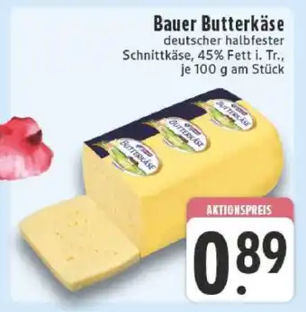 Edeka Bauer Butterkäse Angebot
