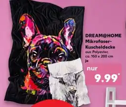 Kaufland DREAM@HOME Mikrofaser- Kuscheldecke Angebot
