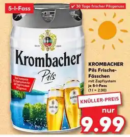 Kaufland KROMBACHER Pils Frische-Fässchen Angebot
