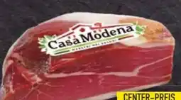 E-Center Casa Modena Parma-Schinken Pelatello Angebot