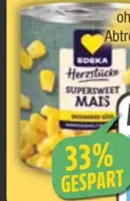 E-Center Edeka Herzstücke Supersweet Mais Angebot