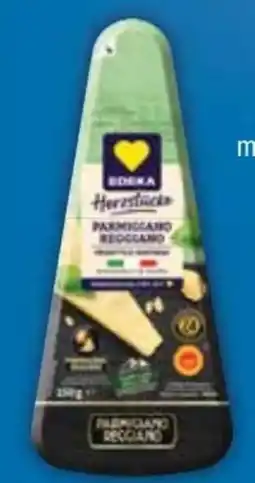 E-Center Edeka Herzstücke Parmigiano Reggiano Angebot