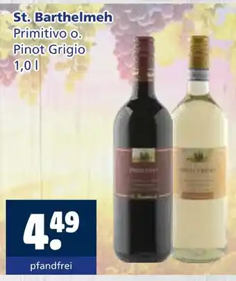 Getränkewelt St. barthelmeh primitivo o. pinot grigio Angebot