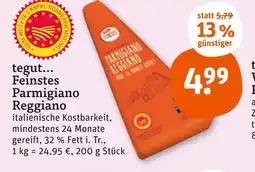 tegut Tegut... feinstes parmigiano reggiano Angebot