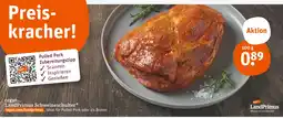 tegut Landprimus schweineschulter Angebot