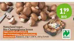 tegut Naturland bio-champignons braun Angebot