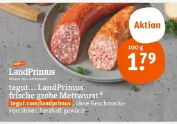 tegut Landprimus frische grobe mettwurst Angebot