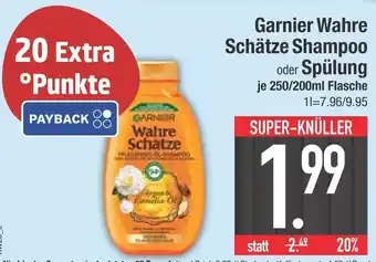 Edeka Garnier wahre schätze shampoo oder spülung Angebot