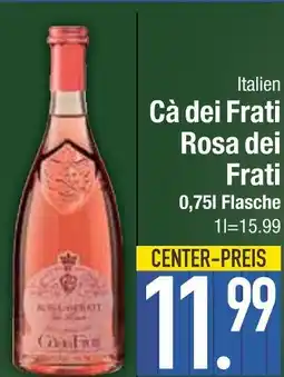 Edeka Cà dei frati rosa dei frati Angebot