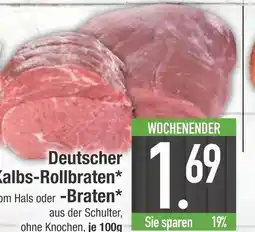 Edeka Deutscher kalbs-rollbraten vom hals oder -braten Angebot